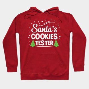 Santa's cookies tester Hoodie